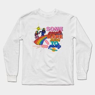 Born to party Long Sleeve T-Shirt